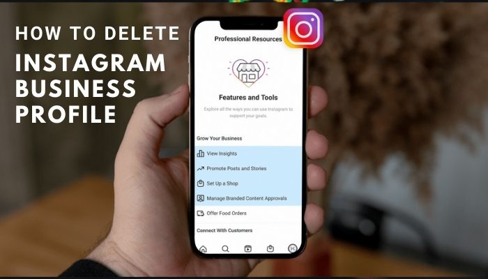 How to Delete Business Profile on Instagram